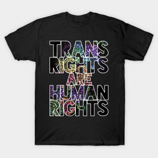 Trans Rights are Human Rights Peonies T-Shirt